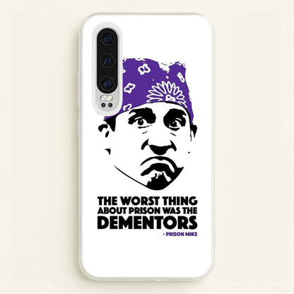 Prison Mike vs The Dementors  - The Office Phone Case for Huawei P30