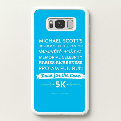 Rabies Awareness Fun Run  - The Office Phone Case for Galaxy S8 Plus
