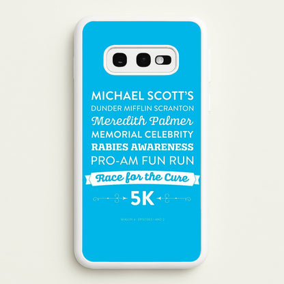 Rabies Awareness Fun Run  - The Office Phone Case for Galaxy S10e