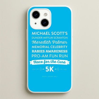 Rabies Awareness Fun Run  - The Office Phone Case for iPhone 15