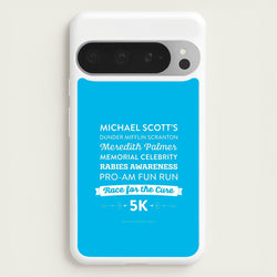 Rabies Awareness Fun Run  - The Office Phone Case for Google Pixel 9 Pro XL