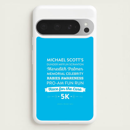 Rabies Awareness Fun Run  - The Office Phone Case for Google Pixel 9 Pro XL