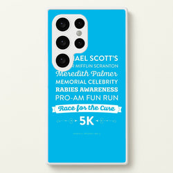 Rabies Awareness Fun Run  - The Office Phone Case for Galaxy S24 Ultra