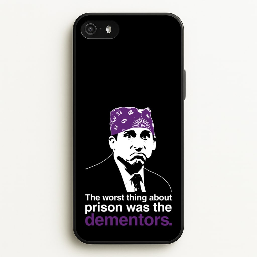 The Worst Thing About Prison Was The Dementors  - The Office Phone Case for iPhone 5 / 5s / SE 2016