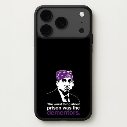The Worst Thing About Prison Was The Dementors Phone Case for iPhone 17 Pro