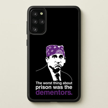 The Worst Thing About Prison Was The Dementors  - The Office Phone Case for Galaxy S20 Plus