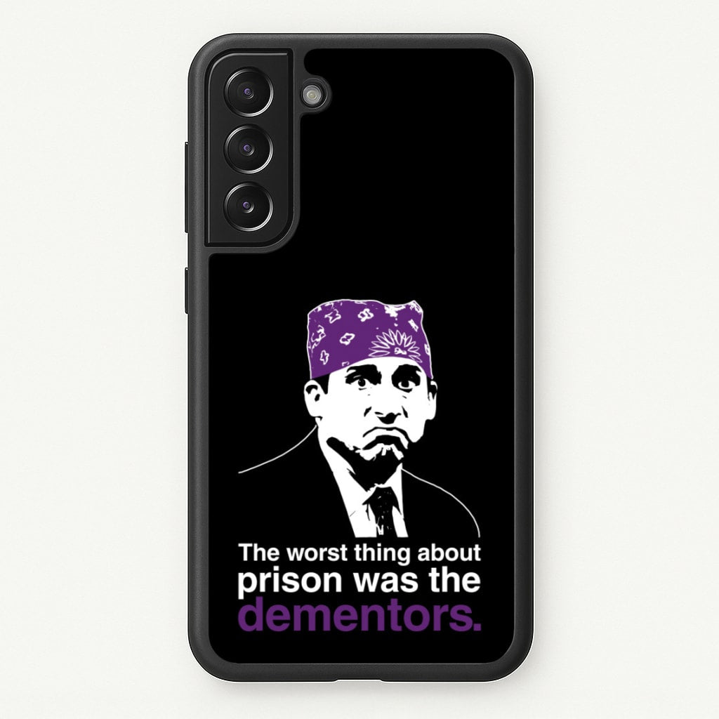 The Worst Thing About Prison Was The Dementors  - The Office Phone Case for Galaxy S21FE