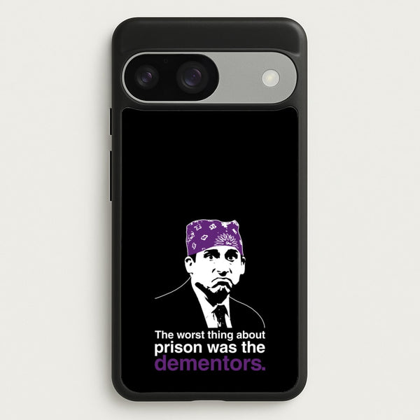 The Worst Thing About Prison Was The Dementors  - The Office Phone Case for Google Pixel 9 / 9 Pro