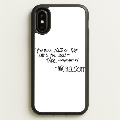 Michael Scott Quote  - The Office Phone Case for iPhone X / XS