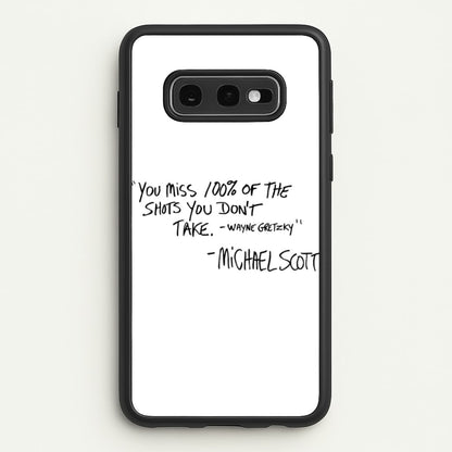 Michael Scott Quote  - The Office Phone Case for Galaxy S10e
