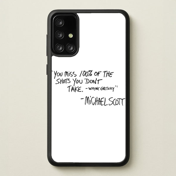 Michael Scott Quote  - The Office Phone Case for Galaxy A71
