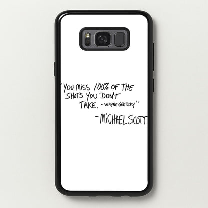 Michael Scott Quote  - The Office Phone Case for Galaxy S8