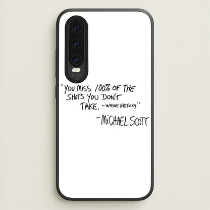 Michael Scott Quote  - The Office Phone Case for Huawei P30