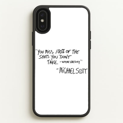 Michael Scott Quote  - The Office Phone Case for iPhone XS Max