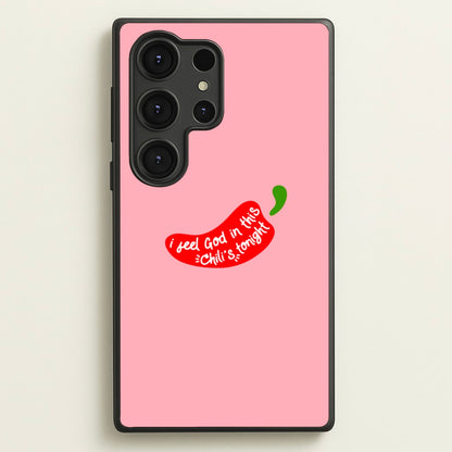 I Feel God In This Chilli's Tonight  - The Office Phone Case for Galaxy S25 Ultra