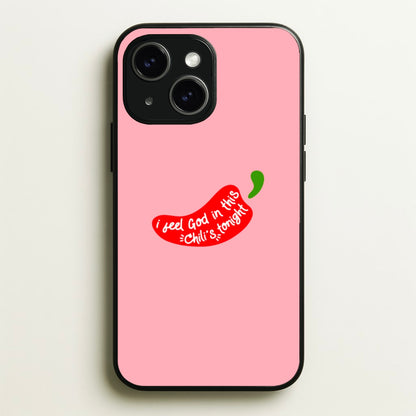 I Feel God In This Chilli's Tonight  - The Office Phone Case for iPhone 14 Plus