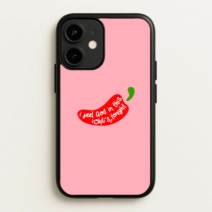 I Feel God In This Chilli's Tonight  - The Office Phone Case for iPhone 12 / 12 Pro