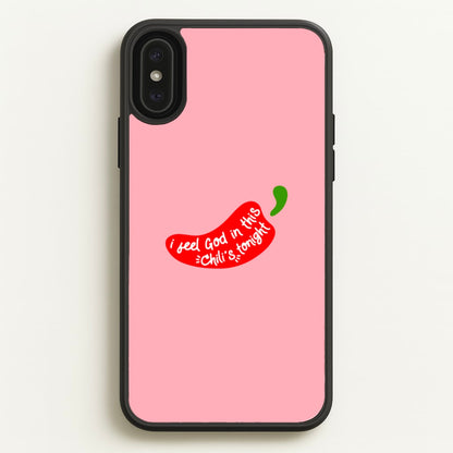 I Feel God In This Chilli's Tonight  - The Office Phone Case for iPhone XS Max