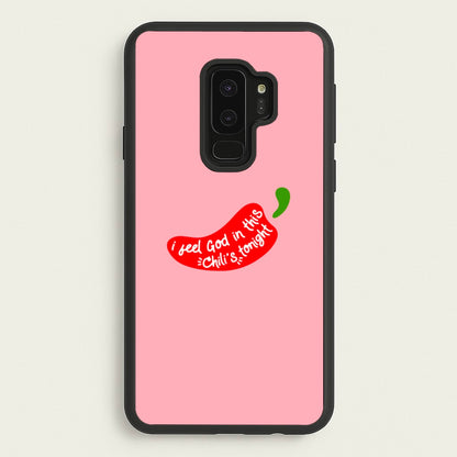 I Feel God In This Chilli's Tonight  - The Office Phone Case for Galaxy S9 Plus