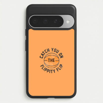 Catch You On The Flippity Flip Phone Case for Google Pixel 10 Pro XL