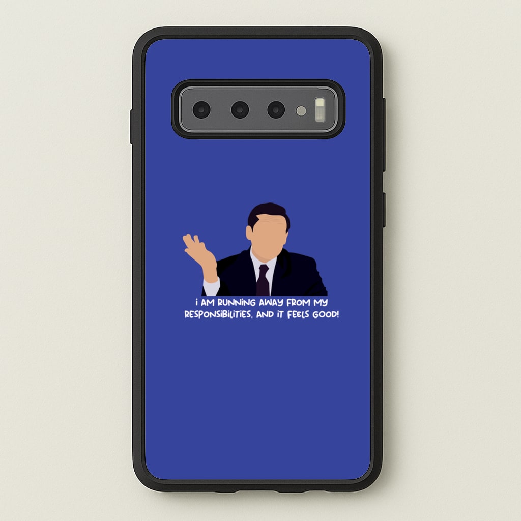 I Am Running Away From My Responsibilities  - The Office Phone Case for Galaxy S10 Plus
