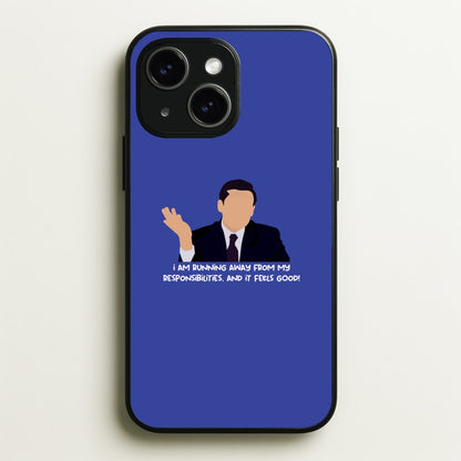 I Am Running Away From My Responsibilities  - The Office Phone Case for iPhone 15 Plus