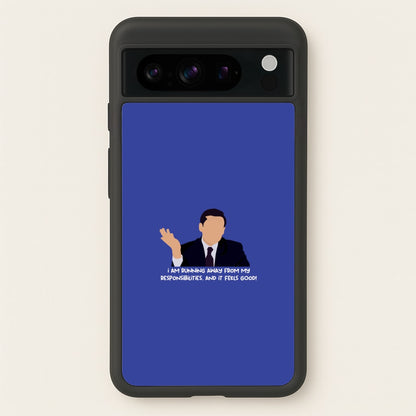 I Am Running Away From My Responsibilities  - The Office Phone Case for Google Pixel 8 Pro