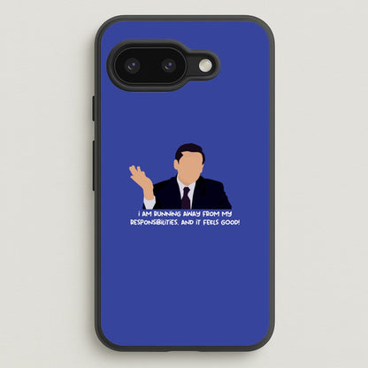 I Am Running Away From My Responsibilities  - The Office Phone Case for Google Pixel 9a