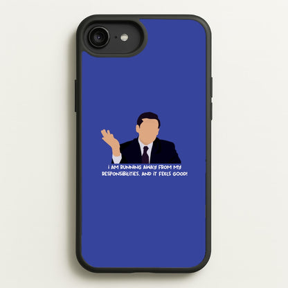 I Am Running Away From My Responsibilities  - The Office Phone Case for iPhone 6 Plus / 7 Plus / 8 Plus