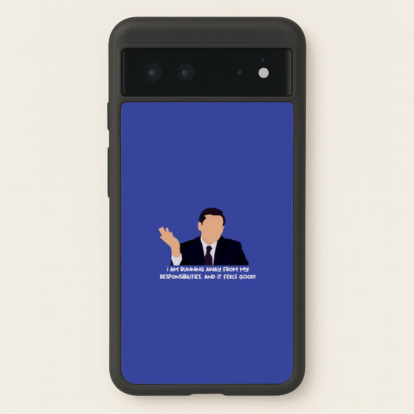 I Am Running Away From My Responsibilities  - The Office Phone Case for Google Pixel 6