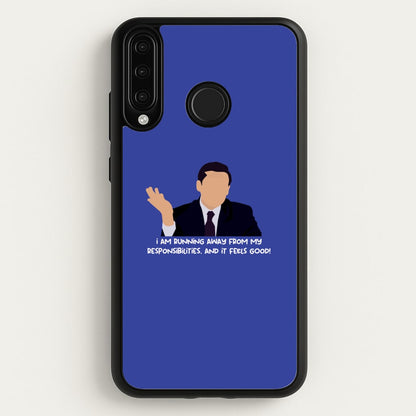 I Am Running Away From My Responsibilities  - The Office Phone Case for Huawei P30 Lite