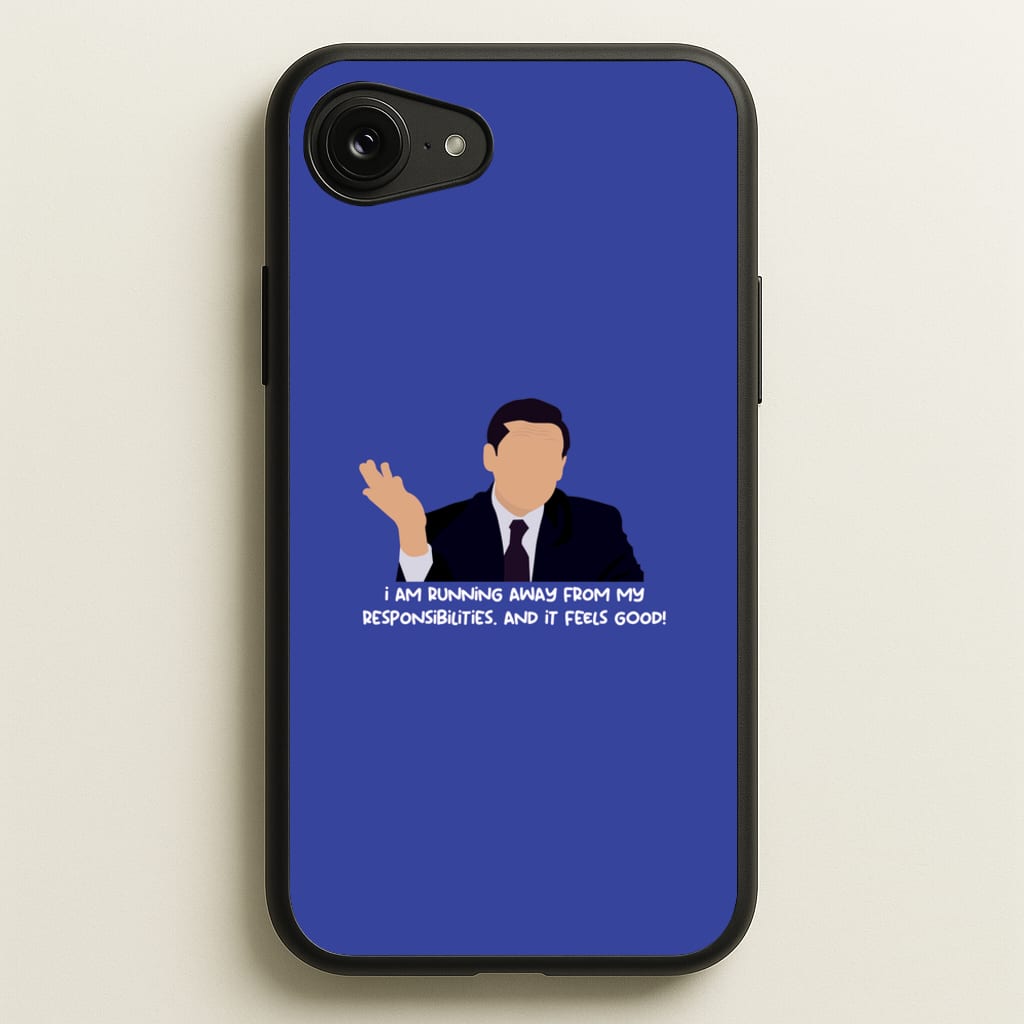 I Am Running Away From My Responsibilities  - The Office Phone Case for iPhone 16e