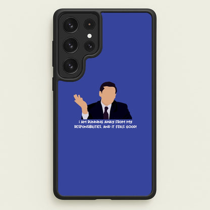 I Am Running Away From My Responsibilities  - The Office Phone Case for Galaxy S23 Ultra