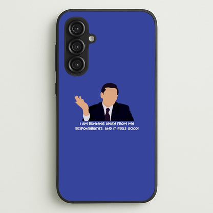 I Am Running Away From My Responsibilities  - The Office Phone Case for Galaxy S23FE
