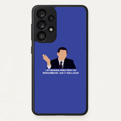 I Am Running Away From My Responsibilities  - The Office Phone Case for Galaxy A53