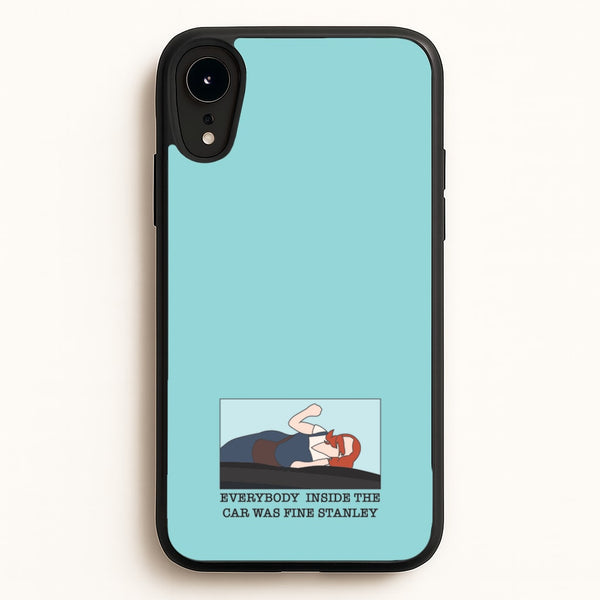 Everybody Inside The Car Was Fine Stanley  - The Office Phone Case for iPhone XR