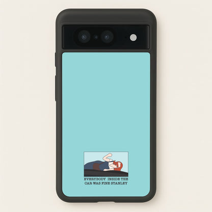 Everybody Inside The Car Was Fine Stanley  - The Office Phone Case for Google Pixel 8
