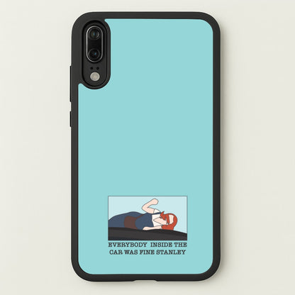 Everybody Inside The Car Was Fine Stanley  - The Office Phone Case for Huawei P20