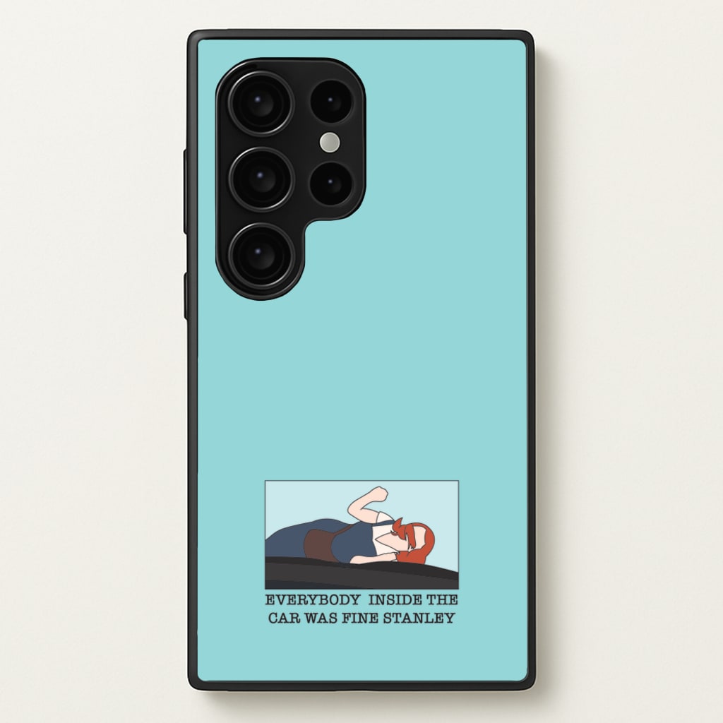 Everybody Inside The Car Was Fine Stanley  - The Office Phone Case for Galaxy S24 Ultra
