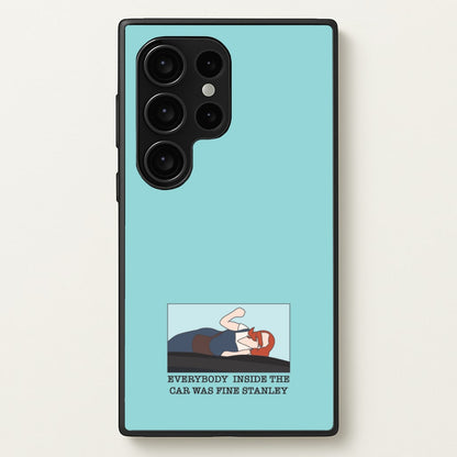 Everybody Inside The Car Was Fine Stanley  - The Office Phone Case for Galaxy S24 Ultra