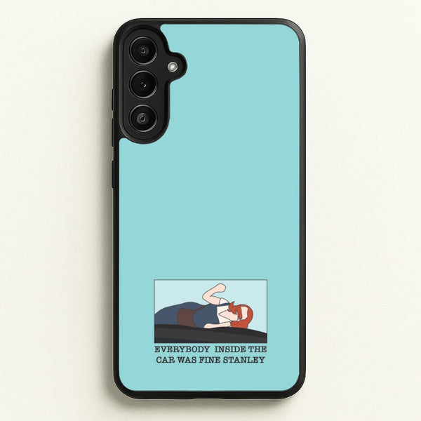 Everybody Inside The Car Was Fine Stanley  - The Office Phone Case for Galaxy A34