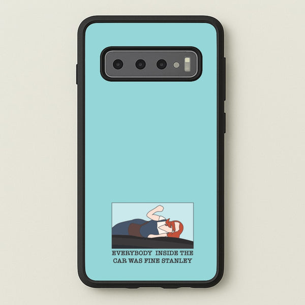 Everybody Inside The Car Was Fine Stanley  - The Office Phone Case for Galaxy S10