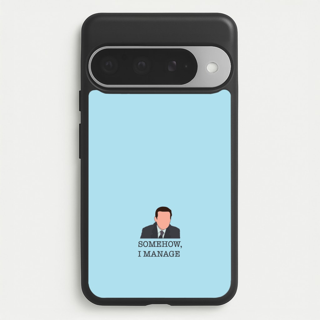 Somehow, I Manage Phone Case for Google Pixel 10 Pro XL