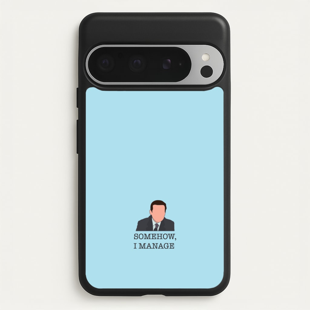 Somehow, I Manage  - The Office Phone Case for Google Pixel 9 Pro XL