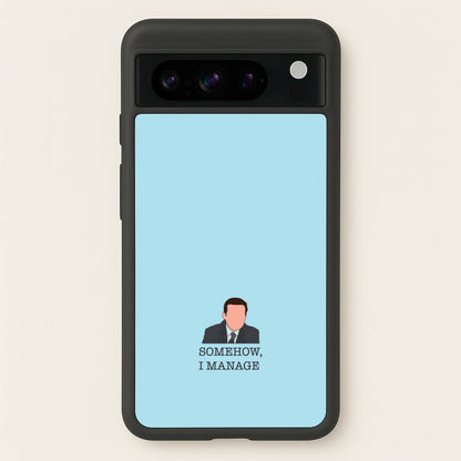 Somehow, I Manage  - The Office Phone Case for Google Pixel 8 Pro
