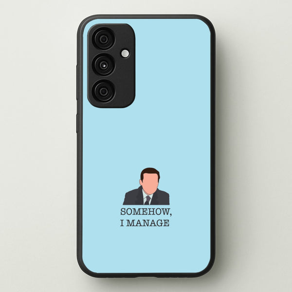 Somehow, I Manage  - The Office Phone Case for Galaxy A35