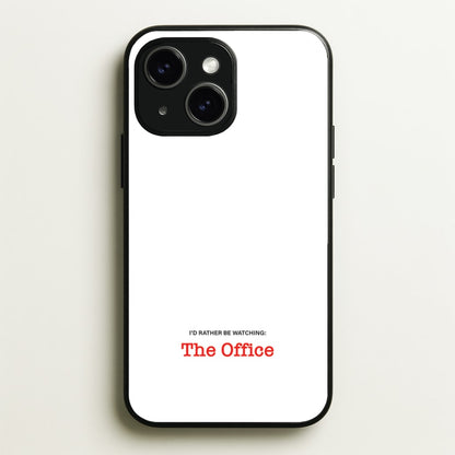 I'd Rather Be Watching The Office  - The Office Phone Case for iPhone 14