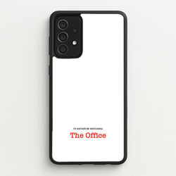 I'd Rather Be Watching The Office  - The Office Phone Case for Galaxy A52 / A52s