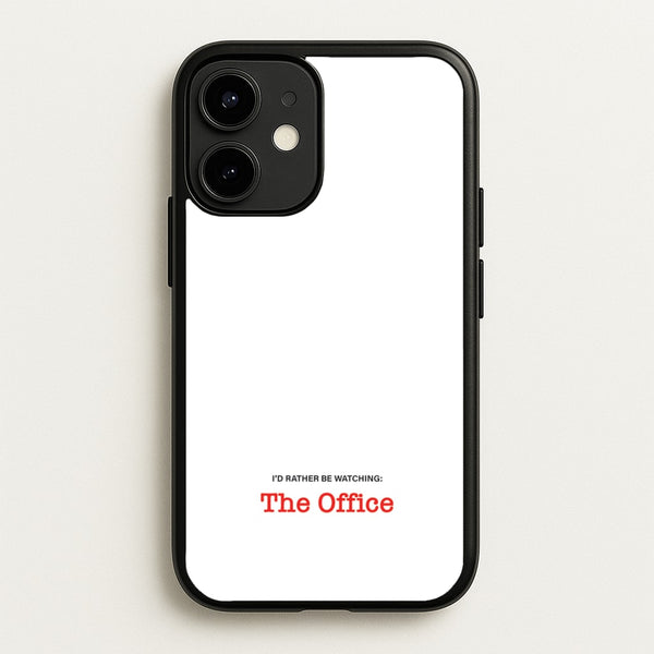 I'd Rather Be Watching The Office  - The Office Phone Case for iPhone 12 / 12 Pro