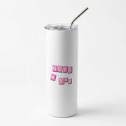 Skinny Tumbler